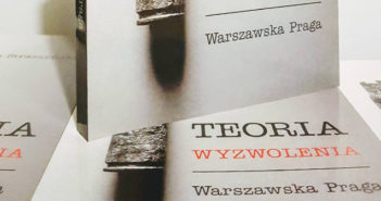 Premiera książki Teoria wyzwolenia. Warszawska Praga